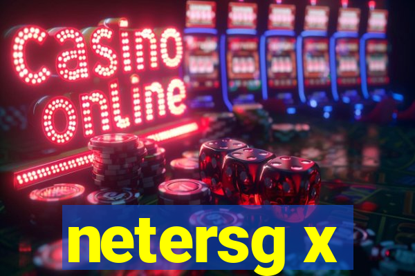 netersg x